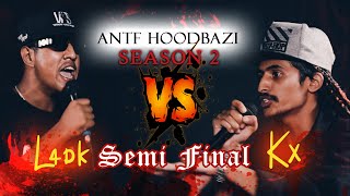 ANTF Season 2 SEMI  FINAL  Ep 1 L4dk vs Kx [upl. by Cromwell]