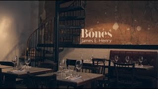 James E Henry  Bones [upl. by Yokum]