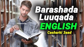 Barashada luuqada ingiriisiga casharkii 3aad [upl. by Nuahsed]