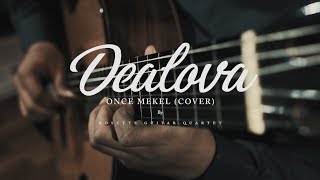 Dealova Cover By Rosette Guitar Quartet [upl. by Avonasac836]