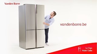 Le frigo américain Haier Cube  Vanden Borre [upl. by Spector]