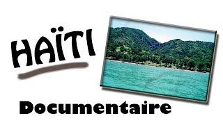 Documentaire sur Haïti 2014 [upl. by Verene749]