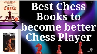 Best Chess Books to become a better Chess Player  Top 6 Books which I Recommend to Try once [upl. by Gereron362]