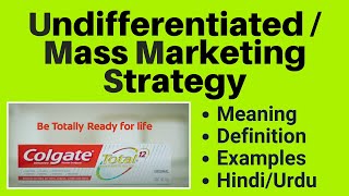 UndifferentiatedMass Marketing Strategy By Knowledge Topper UrduHindi [upl. by Yniatirb64]