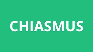 How To Pronounce Chiasmus  Pronunciation Academy [upl. by Ttennaej]