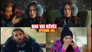 UNE VIE RÊVÉE ÉPISODE 105  ARRESTATION ET VIRÉ ROMANTIQUE [upl. by Cletis]