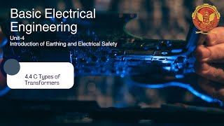 44 C Types of Transformers  BT104 [upl. by Mooney]