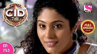 CID  Full Episode 753  26th August 2018 [upl. by Colligan]