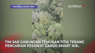 Momen Puing dan Asap Diduga Tempat Jatuhnya Pesawat Smart Air di Kaltara DItemukan [upl. by Nenad]