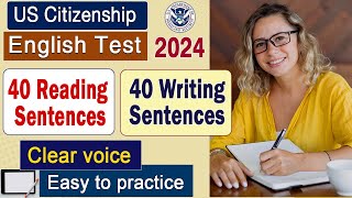 Official 40 Sentences for US Citizenship Test amp Interview 2024 English Reading and Writing Test [upl. by Tonry]