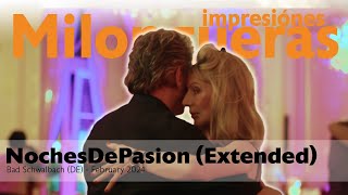 NochesDePasion  2024020911  Bad Schwalbach DE milongueros Extended version [upl. by Geerts]