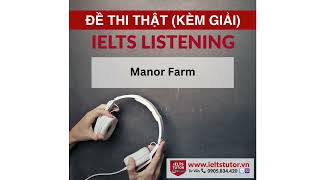 Manor Farm Đề thi thật IELTS LISTENING Vol 3 Test 1 Section 1 [upl. by Bud961]