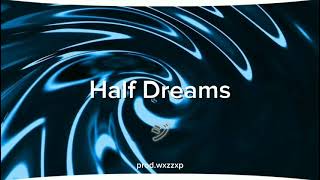 súp  Half Dreams Visualizer [upl. by Jacquelynn720]