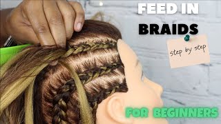 How to Do Feed In Braids for Beginners StepbyStep  Part 3 of Braiding Series [upl. by Acul]