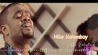 MIKE KALAMBAY COMPILATION ADORATIONS  MUSIC GOSPEL 2022 [upl. by Sarad480]