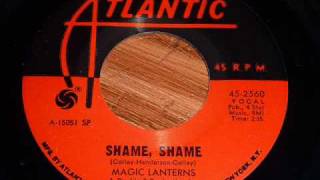 Magic Lanterns  Shame Shame 45rpm  very good quality [upl. by Natala221]