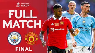 FULL MATCH  Manchester City 21 Manchester United  FINAL  Emirates FA Cup 202223 [upl. by Etnor]