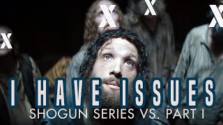 Shogun Series Vs Book 3 Big Issues for Season 2 [upl. by Hadden140]