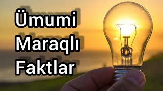 Ümumi maraqlı faktlar [upl. by Fryd714]