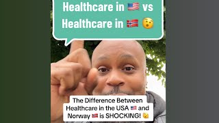 Cost of Healthcare in the United States vs “FREE” in Norway 🇺🇸🇳🇴 [upl. by Terrej518]