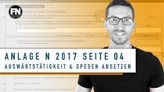 Anlage N 2017 Seite 4 ausfüllen  Auswärtstätigkeit und Spesen absetzen  Steuererklärung Elster [upl. by Peer]