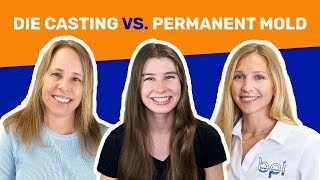 Die Casting vs Permanent Mold PODCAST [upl. by Aneloaup]