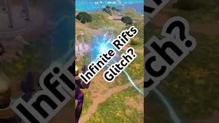 Infinite Rifts Glitch fortnite fortniteclips gaming subscribe shorts [upl. by Thanasi]