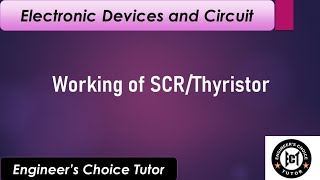 Working of SCRThyristor [upl. by Hoo]