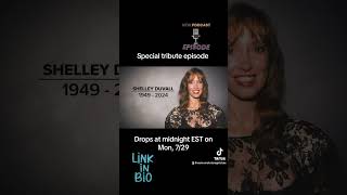 PREVIEW  Shelley Duvall Special Tribute Episode [upl. by Ebba552]