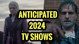 My Top 10 Most Anticipated TV Shows of 2024 [upl. by Lerim423]