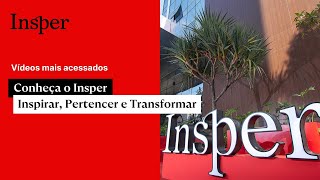 Conheça o Insper  Inspirar Pertencer e Transformar [upl. by Ahtennek]