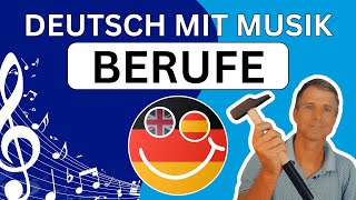 🇩🇪 Deutsch lernen mit Musik  16 Berufe auf Deutsch  Deutsch für Anfänger [upl. by Katerine]