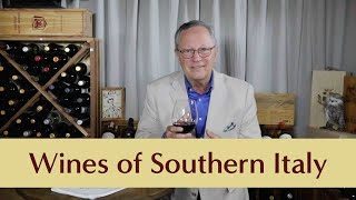 Discover the Wines of Southern Italy [upl. by Beasley919]