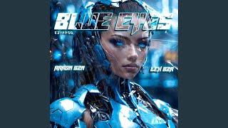 BLUE EYES feat Lex Bzr [upl. by Chavez]