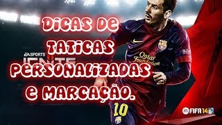 FIFA 14 DICAS DE TATICAS PERSONALIZADAS E MARCAÇÃO GAMEPLAY XBOX ONE PT BR [upl. by Kennie889]