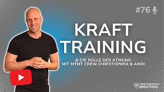 76  Krafttraining und die Rolle der Atmung mit MTMT Crew Christopher und Andi [upl. by Genet]