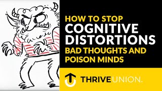 How to Stop Cognitive Distortions Bad Thoughts and Poison Minds [upl. by Quillon]