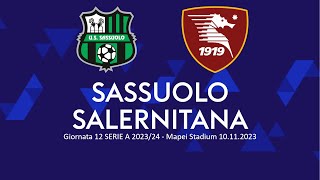 SASSUOLO  SALERNITANA  SERIE A 202324  DIRETTA LIVE CRONACA STATISTICHE amp CAMPO 3D [upl. by Analram413]