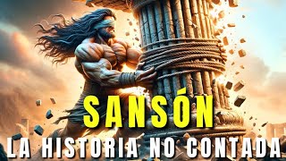 SANSÓN ¡La Historia del Hombre Más Fuerte de la Biblia [upl. by Analle392]