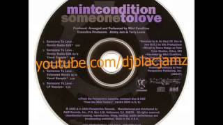 Mint Condition  someone to love Remix Radio Edit 1994906 [upl. by Ulu]