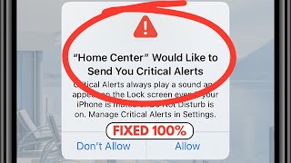 How to Fix quotHome Would Like to Send You Critical Alertsquot Problem iPhone 11  11 Pro Max [upl. by Worden528]