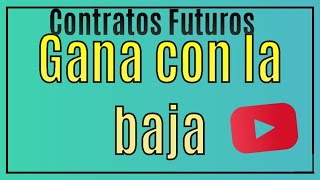 Operando Eco Valores Nuevos contratos de Futuros Fin del cupo de UD200 Gana con mercado en baja [upl. by Wilder]