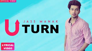 JASS MANAK  U TURN Full Song  AM Human  Teggy  Punjabi Songs 2018  Geet MP3 [upl. by Nosam]