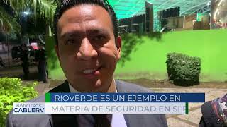 Rioverde pionero en materia de seguridad en SLP reconoce el Secretario de Gobierno Guadalupe Torres [upl. by Arvo]