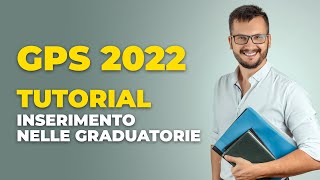 Gps 2022 video tutorial sullinserimento nelle graduatorie [upl. by Florie]