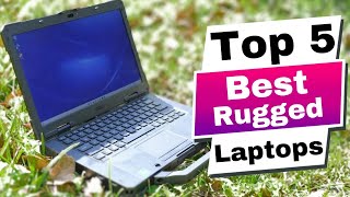 Best Rugged Laptops in 2024  You WONT BELIEVE [upl. by Meneau]