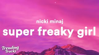 Nicki Minaj  Super Freaky Girl Clean  Lyrics [upl. by Burner]