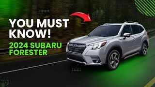 The 2024 Subaru Forester 5 Things YOU Didnt Know [upl. by Weide928]