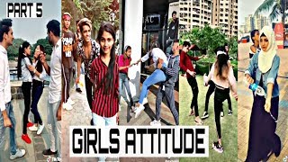 Girls Attitude  TikTok Girl Attitude Video  Part 5 [upl. by Autumn293]