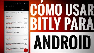 Cómo usar Bit ly desde Android [upl. by Yornek206]